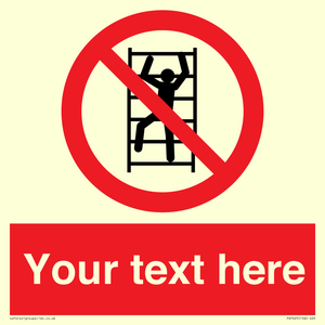 Custom prohibition No climbing